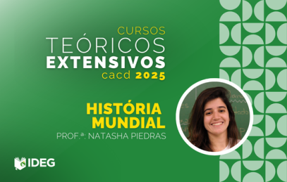 História Mundial para o CACD com Natasha Piedras