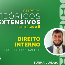 Curso Teórico Direito Interno CACD 2026 Phelippe Raposo