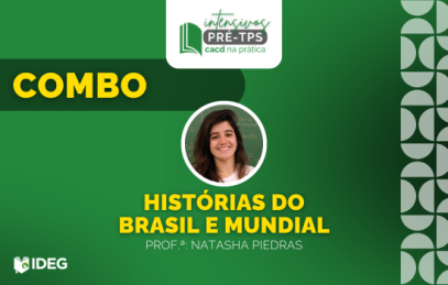 Intensivo pré-tps CACD 2025 - Combo História Natasha Piedras
