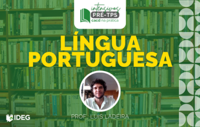 Intensivo pré-tps CACD 2025 Língua Portuguesa Luis Ladeira