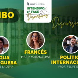 Intensivo Discusivas CACD 2025 Combo LPO + PI + FR