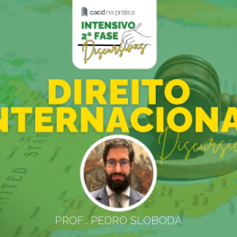 Direito Internacional Intensivo Discursivas CACD 2025 IDEG