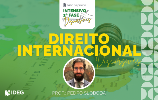 Intensivo Discusivas CACD 2025 DIP Sloboda Direito Internacional Intensivo Discursivas CACD 2025 IDEG