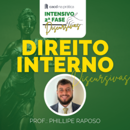 Direito Interno Intensivo Discursivas CACD 2025 IDEG