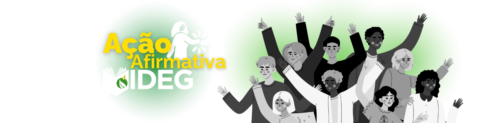Programa Ação Afirmativa IDEG