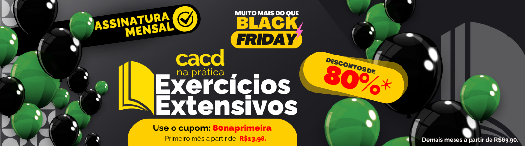 Black Friday CACD na Prática Exercícios IDEG