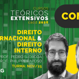 Direito Internacional e Direito Interno CACD IDEG Teórico Extensivo
