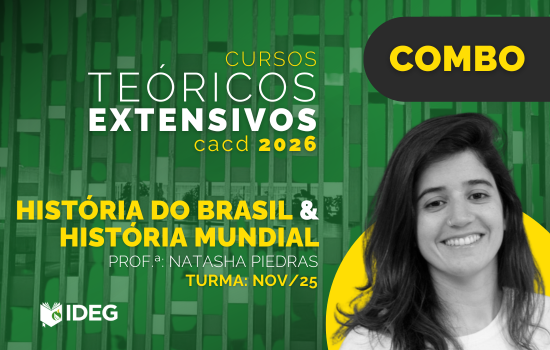 Curso Teórico História do Brasil e História Mundial CACD IDEG