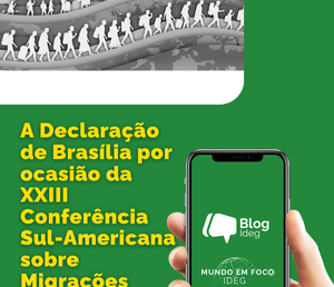 Declaração de Brasília por ocasião da XXIII Conferência Sul-Americana sobre Migrações