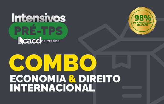 Combo Economia + DIP – Intensivo 1ª Fase – CACD 2026