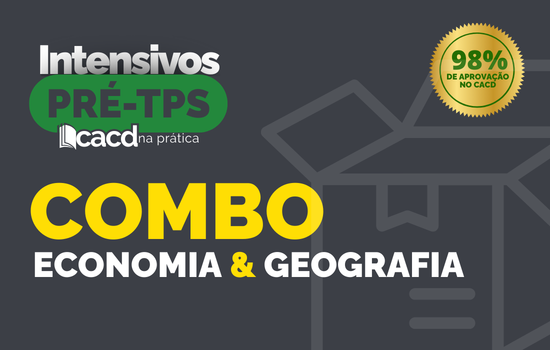 Combo Economia + Geografia – Intensivo 1ª Fase – CACD 2026