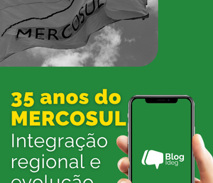 MERCOSUL completa 35 anos: integração regional, evolução institucional e desafios contemporâneos