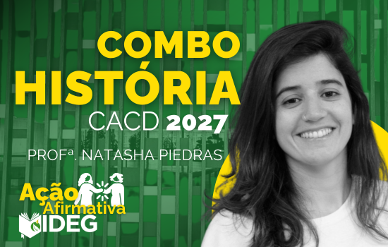 PAA – Extensivo Teórico – Combo História – CACD 2027