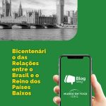 Bicentenário Brasil–Países Baixos: 200 anos de Diplomacia