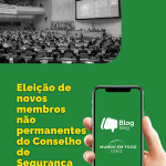 Eleição de novos membros não permanentes do Conselho de Segurança das Nações Unidas
