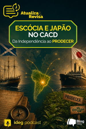 Escócia e Japão no CACD: da Independência ao PRODECER Escócia e Japão no CACD: da Independência ao PRODECER