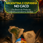 Argentina e Espanha no CACD: Bacia do Prata e Cádiz
