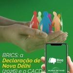 BRICS: a Declaração de Nova Délhi no CACD
