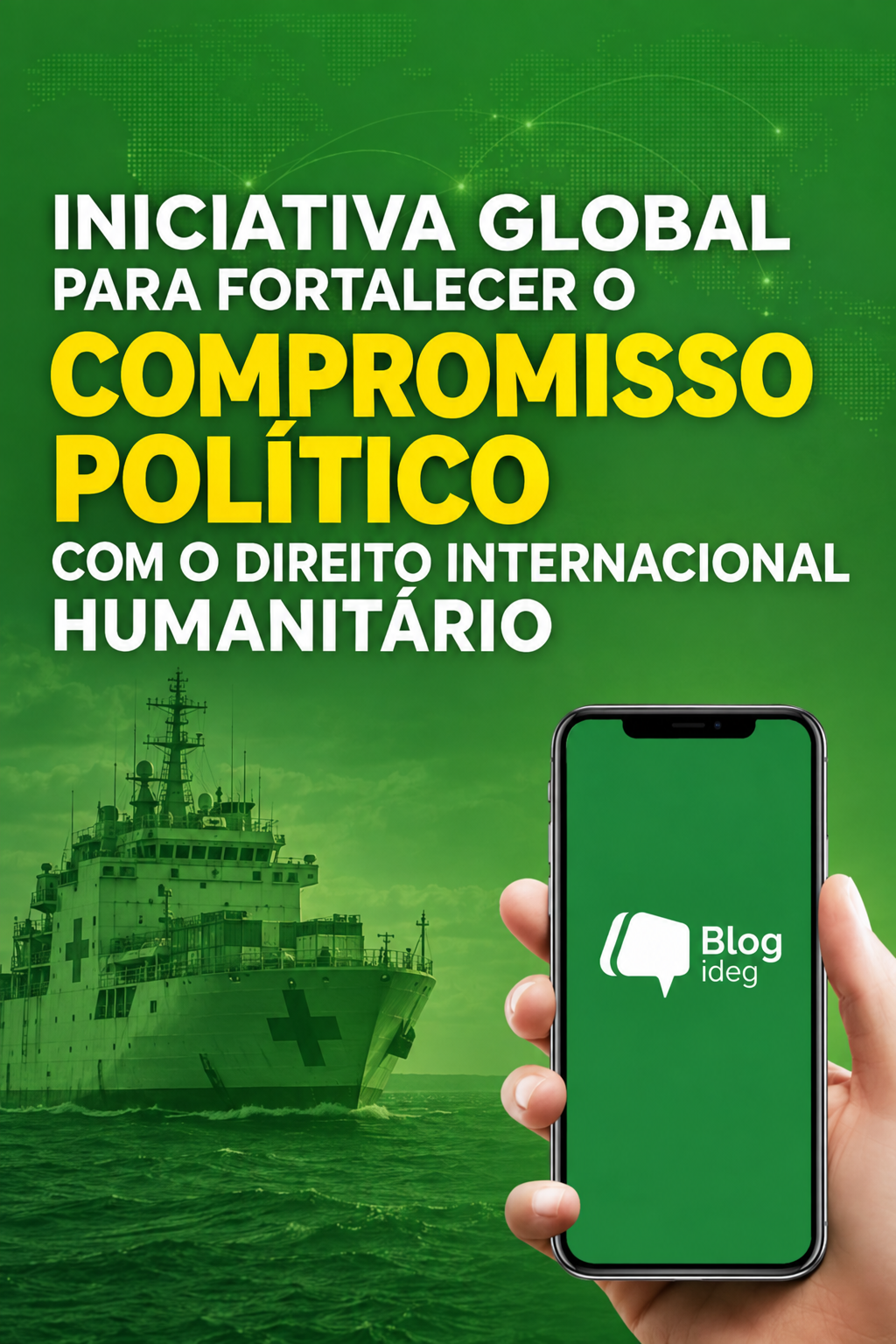 O Brasil e a Iniciativa Global para Fortalecer o Compromisso Político com o Direito Internacional Humanitário O Brasil e a Iniciativa Global para Fortalecer o Compromisso Político com o Direito Internacional Humanitário
