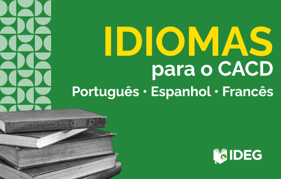 Preparação de Idiomas para o CACD - IDEG