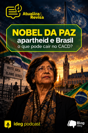 Nobel da Paz, apartheid e Brasil: o que a banca pode cobrar no CACD? Nobel da Paz, apartheid e Brasil: o que a banca pode cobrar no CACD?