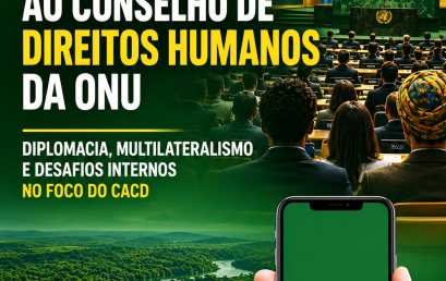 Brasil é reeleito para o Conselho de Direitos Humanos da ONU: diplomacia, multilateralismo e desafios internos